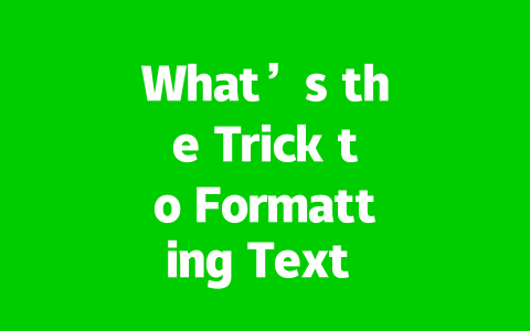 What’s the Trick to Formatting Text on WhatsApp in 2025?